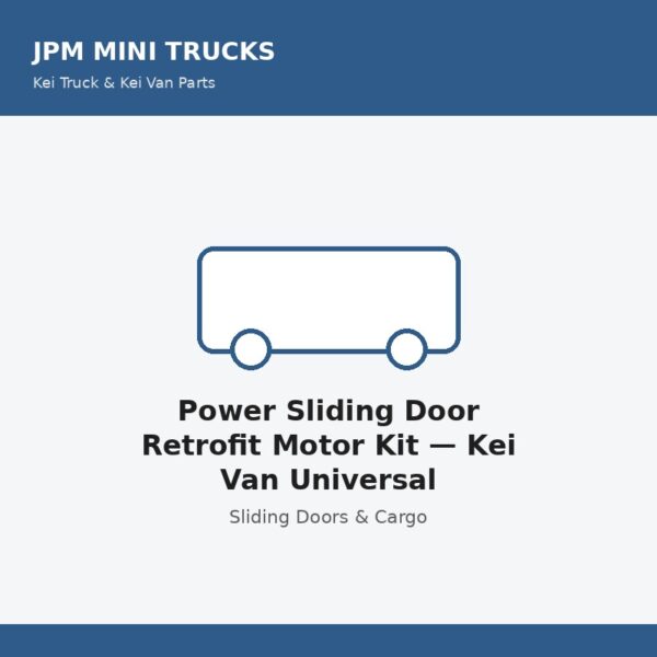 Power Sliding Door Retrofit Motor Kit — Kei Van Universal