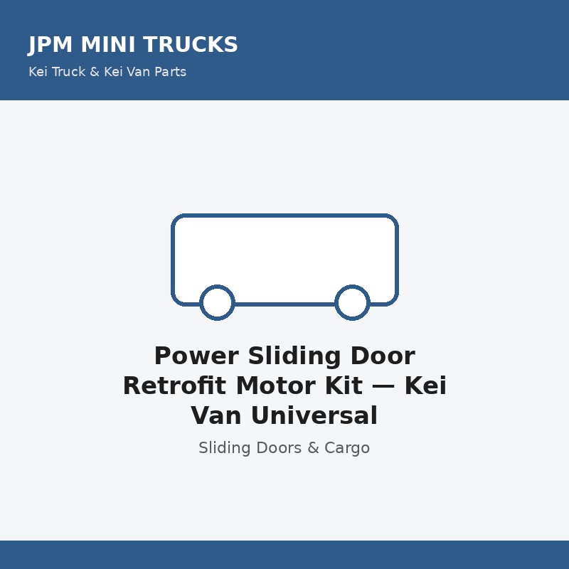 Power Sliding Door Retrofit Motor Kit — Kei Van Universal