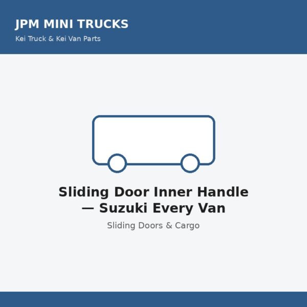 Sliding Door Inner Handle — Suzuki Every Van
