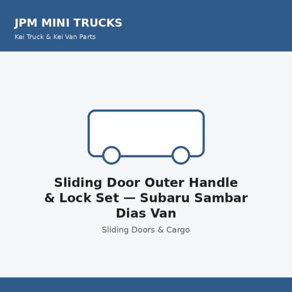 Sliding Door Outer Handle & Lock Set — Subaru Sambar Dias Van