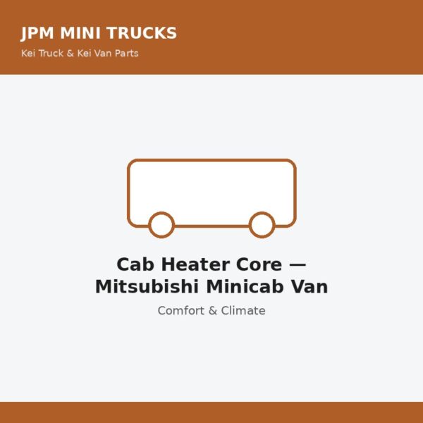 Cab Heater Core — Mitsubishi Minicab Van