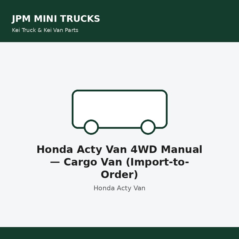Honda Acty Van 4WD Manual — Cargo Van (Import-to-Order)