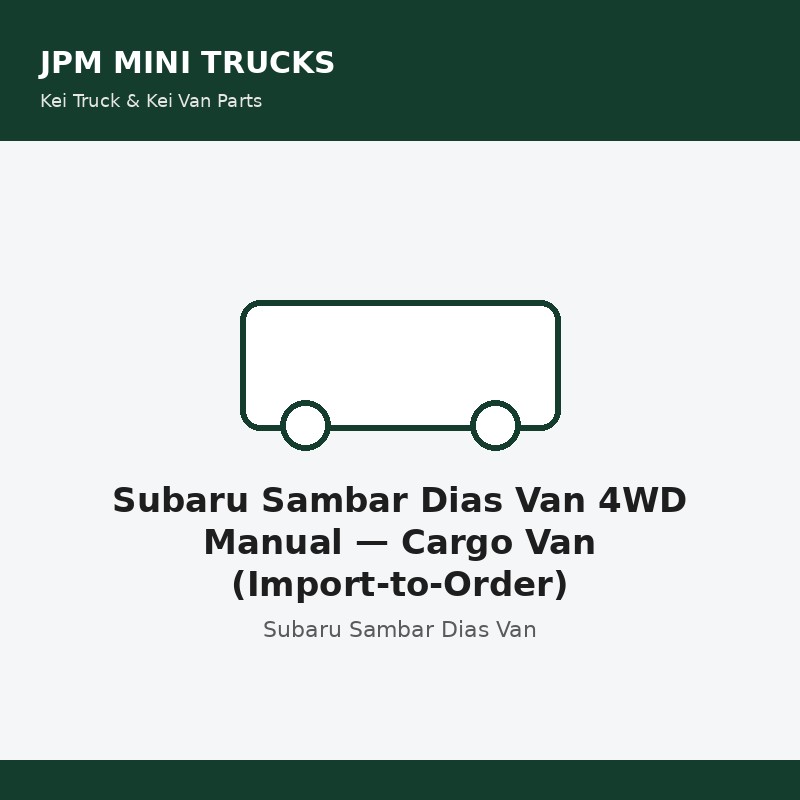 Subaru Sambar Dias Van 4WD Manual — Cargo Van (Import-to-Order)