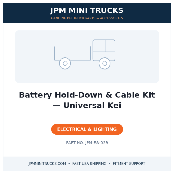 Battery Hold-Down & Cable Kit — Universal Kei