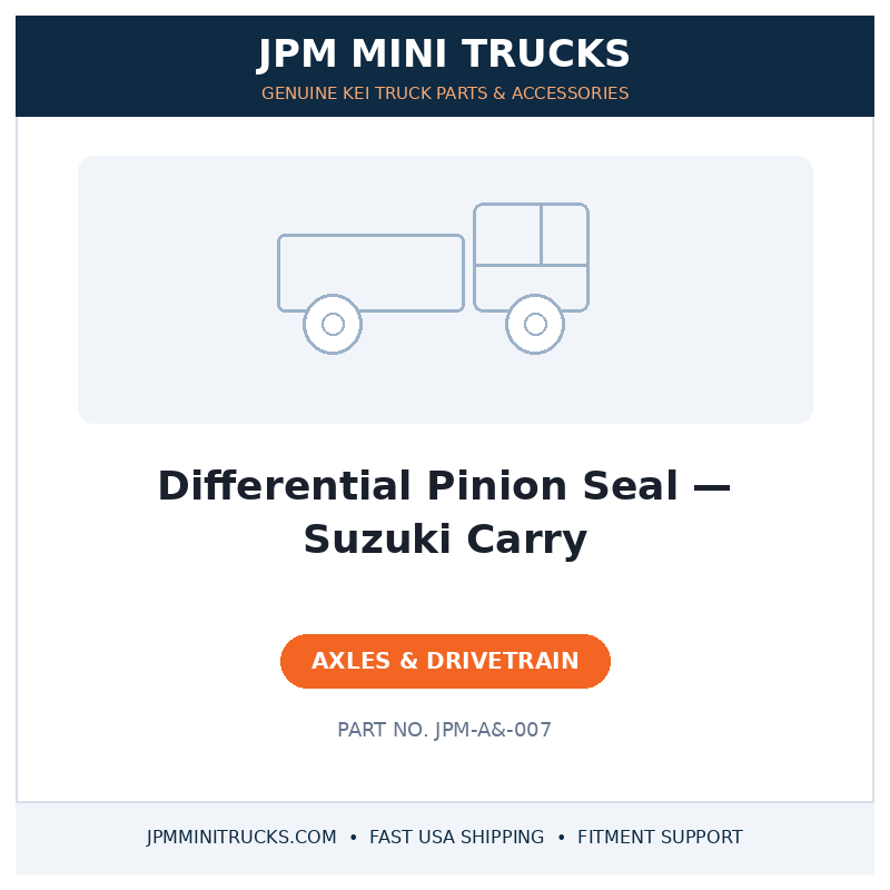 Differential Pinion Seal — Suzuki Carry